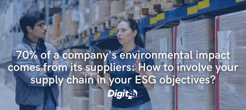 Image that highlights the title of the article : 70% of a company's environmental impact comes from its suppliers: How to involve your supply chain in your ESG objectives?