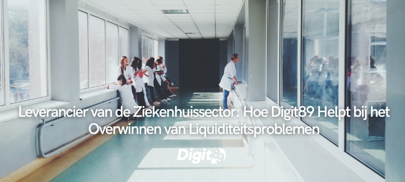 Afbeelding van de ziekenhuissector met de kop: Leverancier van de Ziekenhuissector: Hoe Digit89 Helpt bij het Overwinnen van Liquiditeitsproblemen
