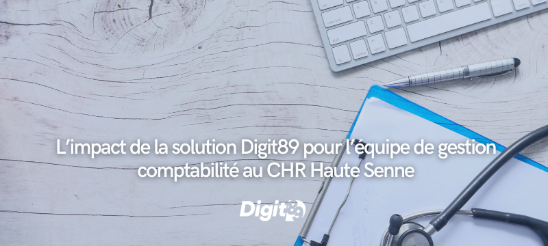 Image titre l'article: L’impact de la solution Digit89 pour l’équipe de gestion comptabilité au CHR Haute Senne.